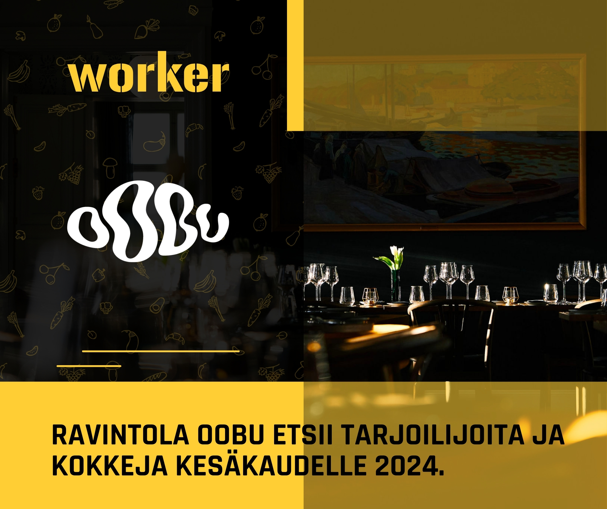 Etsimme nyt tulevaan kesäsesonkiin ammattitaitoisia tarjoilijoita ja kokkeja Ravintola OOBUUN Turkuun.